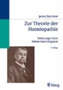 Bild von Zur Theorie der Homöopathie von Kent, James Tyler 