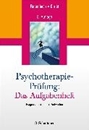 Bild von Psychotherapie-Prüfung: Das Aufgabenheft von Rettenbach, Regina 