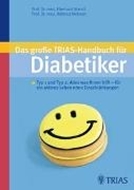 Bild von Das große Trias-Handbuch für Diabetiker von Standl, Eberhard