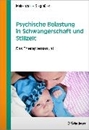 Bild von Psychische Belastung in Schwangerschaft und Stillzeit von Meisenzahl, Eva 