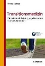 Bild von Transitionsmedizin von Oldhafer, Martina (Hrsg.)