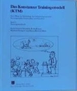 Bild von Das Konstanzer Trainingsmodell (KTM). Ein integratives Selbsthilfeprogramm... / Das Konstanzer Trainingshandbuch KTM von Tennstädt, Kurt Ch 