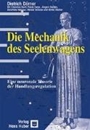 Bild von Die Mechanik des Seelenwagens von Dörner, Dietrich 