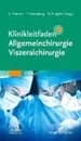 Bild von Klinikleitfaden Allgemeinchirurgie Viszeralchirurgie von Pommer, Axel (Hrsg.) 