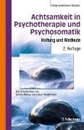 Bild von Achtsamkeit in Psychotherapie und Psychosomatik von Anderssen-Reuster, Ulrike (Hrsg.)