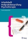 Bild von Arbeitsheft Heilpraktikerprüfung Psychotherapie
