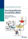 Bild von Bd. 2: Homöopathische Krankheits-Bilder - Homöopathische Krankheits-Bilder von Gothe, Alexander 