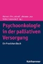 Bild von Psychoonkologie in der palliativen Versorgung von Mehnert-Theuerkauf, Anja (Hrsg.) 