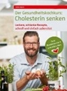 Bild von Der Gesundheitskochkurs: Cholesterin senken von Bach, Sven