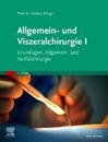 Bild von Allgemein- und Viszeralchirurgie I von Markus, Peter M. (Hrsg.) 