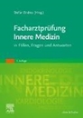 Bild von Facharztprüfung Innere Medizin von Endres, Stefan (Hrsg.)