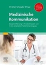 Bild von Medizinische Kommunikation von Schwegler, Christian (Hrsg.)