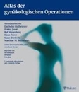 Bild von Atlas der gynäkologischen Operationen von Wallwiener, Diethelm (Hrsg.) 