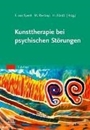 Bild von Kunsttherapie bei psychischen Störungen von Gräfin von Spreti, Flora (Hrsg.) 