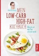 Bild von Mein Low-Carb-High-Fat-Kochbuch von Paschmann, Anne
