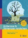 Bild von Alzheimer & Demenzen verstehen (eBook) von Maier, Kompetenznetz Degenerative Demenzen Sprecher: Prof. Dr. W. (Hrsg.) 