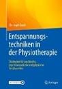 Bild von Entspannungstechniken in der Physiotherapie von Burch, Christoph
