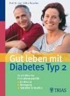 Bild von Gut leben mit Diabetes Typ 2 (eBook) von Teuscher, Arthur