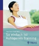 Bild von So einfach ist Autogenes Training (eBook) von Wilk, Daniel