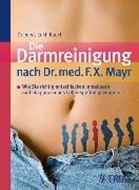 Bild von Die Darmreinigung nach Dr. med. F.X. Mayr (eBook) von Rauch, Erich
