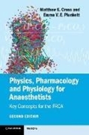 Bild von Physics, Pharmacology and Physiology for Anaesthetists von Cross, Matthew E. 