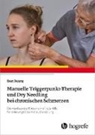 Bild von Manuelle Triggerpunkt-Therapie und Dry Needling bei chronischen Schmerzen (eBook) von Dejung, Beat