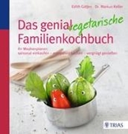 Bild von Das genial vegetarische Familienkochbuch von Gätjen, Edith 