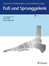 Bild von Expertise Fuß und Sprunggelenk von Dohle, Jörn (Hrsg.) 