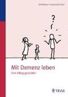 Bild von Mit Demenz leben von Malteser Deutschland gGmbH (Hrsg.)