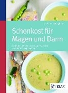 Bild von Schonkost für Magen und Darm (eBook) von Laimighofer, Astrid