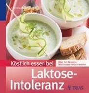 Bild von Köstlich essen bei Laktose-Intoleranz von Hof, Christiane