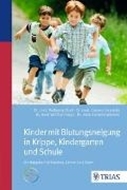 Bild von Kinder mit Blutungsneigung in Krippe, Kindergarten und Schule (eBook) von Eberl, Wolfgang 