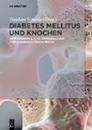 Bild von Diabetes Mellitus und Knochen von Scharla, Stephan (Hrsg.)
