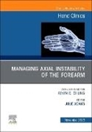 Bild von Managing Instability of the Wrist, Forearm and Elbow, An Issue of Hand Clinics von Adams, Julie (Hrsg.)