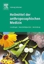 Bild von Heilmittel der anthroposophischen Medizin von Schramm, Henning
