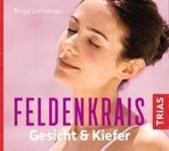 Bild von Feldenkrais für Gesicht & Kiefer - Hörbuch von Lichtenau, Birgit 