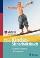 Bild von Das Kindersicherheitsbuch (eBook) von Malteser Deutschland gGmbH Arbeitsgruppe NFP (Hrsg.)