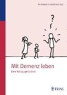 Bild von Mit Demenz leben (eBook) von Malteser Deutschland gGmbH Ursula Sottong MPH (Hrsg.)