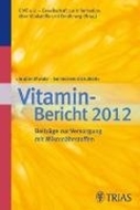 Bild von In aller Munde - kontrovers diskutiert, Vitamin-Bericht 2012 (eBook) von GIVE e. V. (Hrsg.)