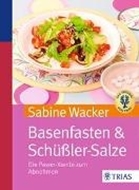 Bild von Basenfasten & Schüßler-Salze von Wacker, Sabine