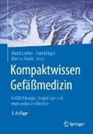 Bild von Kompaktwissen Gefäßmedizin (eBook) von Luther, Bernd (Hrsg.) 
