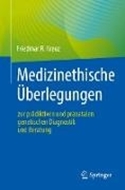 Bild von Medizinethische Überlegungen zur prädiktiven und pränatalen genetischen Diagnostik und Beratung von Kreuz, Friedmar R.