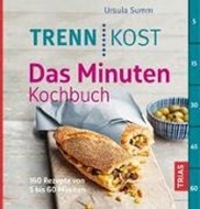 Bild von Trennkost - Das Minuten-Kochbuch von Summ, Ursula