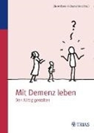 Bild von Mit Demenz leben (eBook) von Malteser Deutschland gGmbH Ursula Sottong MPH (Hrsg.)
