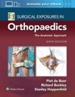 Bild von Surgical Exposures in Orthopaedics: The Anatomic Approach von De Boer, Piet 