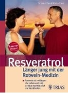 Bild von Resveratrol - Länger jung mit der Rotwein-Medizin (eBook) von Kleine-Gunk, Bernd