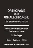 Bild von Orthopädie und Unfallchirurgie von Müller, Markus 
