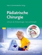 Bild von Pädiatrische Chirurgie von Schmittenbecher, Peter P. (Hrsg.)