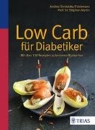 Bild von Low Carb für Diabetiker von Stensitzky-Thielemans, Andrea 