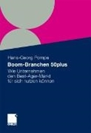Bild von Boom-Branchen 50plus (eBook) von Pompe, Hans-Georg (Hrsg.)